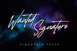Wanted Signature Trending Fonts - Digital Font