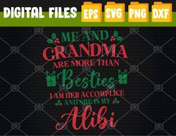 Me And Grandma Are More Than Besties, She Is My Alibi Svg, Eps, Png, Dxf, Digital Download