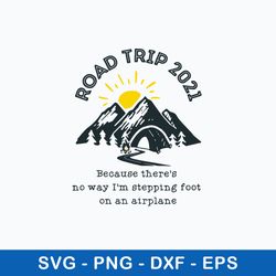 Road Trip 2021 Social Distancing Camping Svg, Png Dxf Eps File