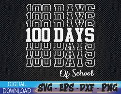 100 Days of School 100th Day of School Svg, Eps, Png, Dxf, Digital Download