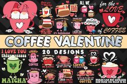 Coffee Valentine Bundle SVG 20 designs - SVG, PNG, DXF, EPS Files For Print And Cricut
