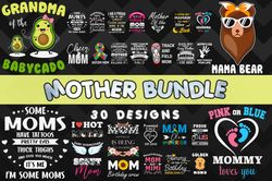 Mother SVG Bundle - SVG, PNG, DXF, EPS Files For Print And Cricut