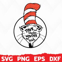 Think and wonder, dr Seuss Svg, dr Seuss Cat In The Hat Svg Clipart, dr Suess Png, dr Suess day, Dr Seuss Day Png