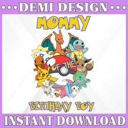 Mommy of the Birthday Boy Pokemon Svg Kids gift Baby Svg Birthday Svg, Pikachu Birthday Svg, Pokemon Birthday svg