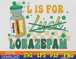 L is for Lorazepam St Patrick's Day Nurse Pharmacist Crna