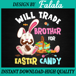 Kids Will Trade Sister For Easter Candy Png, Bunny Chocolate Png, Brother Easter Png, Easter Png, Digital download