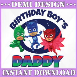 PJ Masks Birthday Boy's Daddy Digital Iron on transfer image clip art INSTANT download  Pj Masks Png