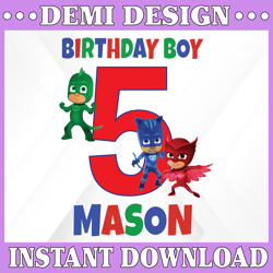 Personalized Name And Ages, Birthday Boy PJ Masks PNG Iron On Transfer Personalized Mommy Daddy Birthday Girl Party Prin