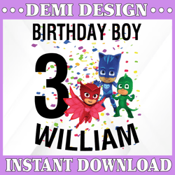 Personalized Name And Ages, Birthday Boy PJ Masks PNG Iron On Transfer Personalized Mommy Daddy Birthday Girl Party