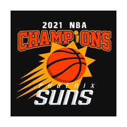 2021 NBA Champions Phoenix Suns, Sport Svg, Phoenix Suns Svg, NBA Svg, Phoenix Suns Logo, Phoenix Suns Team, Champions S