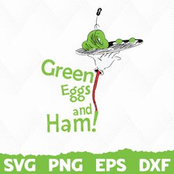 Green eggs and Ham, Green eggs svg, Ham svg,  Dr Seuss Svg, Dr Seuss Cat In The Hat Svg Clipart, Ham svg, green eggs