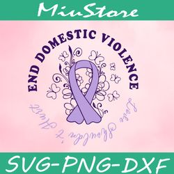End Domestic Violence Love Shouldn't Hurt Svg, Cancer Awareness Svg,png,dxf,clipart,cricut