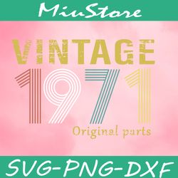 Vintage 1971 Original Parts Svg,png,dxf,clipart,cricut