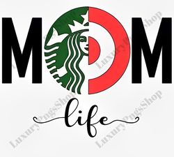 Starbucks Target Mom Life Png Digital Download