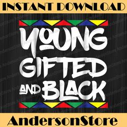 Gifted Young Black | Beautiful African Pride Juneteenth Black History Month BLM, Freedom, Black woman, Since 1865 PNG
