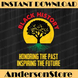Honoring Past Inspiring Future Black History Month Juneteenth, Black History Month, BLM, Freedom, Black woman