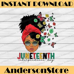 Juneteenth Is My Independence Day Black Queen and Butterfly Juneteenth, Black History Month, BLM, Freedom, Black woman
