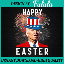 President Happy Easter For Funny 4th Of July Png, President Easter Png, Easter Png, Digital download