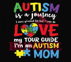 Love My Tour Guide I'm An Autism Mom Svg, Autism Puzzle Piece Logo Svg , Autism Awareness Svg File Cut Digital Download