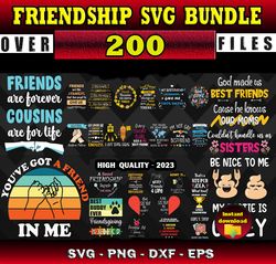 200 FRIENDSHIP  SVG  BUNDLE - SVG, PNG, DXF, EPS, PDF Files For Print And Cricut