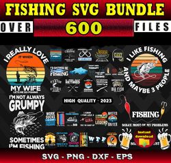 600 FISHING  SVG  BUNDLE - SVG, PNG, DXF, EPS Files For Print And Cricut