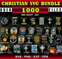 1000 CHRISTIAN  SVG  BUNDLE - SVG, PNG, DXF, EPS Files For Print And Cricut