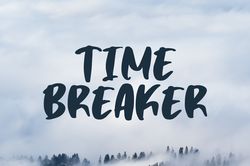 Time Breaker – Bold Matte Brush Trending Fonts - Digital Font