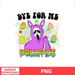 Dye For Me Dollfcae Easter Png, Easter Bunny Png, Easter Kids, Easter Character , Easter Bundle Png, Digital file