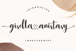 Gisella Anistasy Lovely Script Trending Fonts - Digital Font