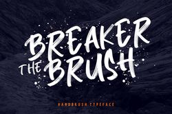 Breaker The Brush Typeface Trending Fonts - Digital Font