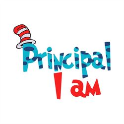 Principal I Am Svg, Dr Seuss Svg, The Cat In The Hat Svg, Principal Svg, Cat Svg, Hat Svg, Dr. Seuss Svg, Thing One Svg,