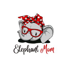 Elephant Mom Mothers Day Svg, Mothers Day Svg, Elephant Svg, Elephant Mom Svg, Mothers Day Gift Svg, Mom Gift Svg, Mommy