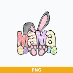 Mama Bunny Png, Mom Bunny Png, Happy Easter Png, Easter Egg Png, Spring Png Digital File