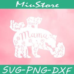 Custom Mama Bear Svg,png,dxf,cricut