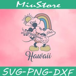 Mickey Playing Guitar SVG, Mickey Good Time Hawaii SVG,png,dxf,cricut