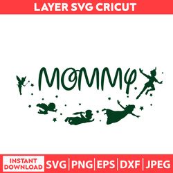 Mommy Svg, Disney Shirt Svg, Disney Mothers Day Svg, Disney Svg, Dxf, Png, Jpeg, Pdf Digital file