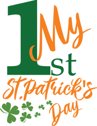 My 1St. Patrick's Day Svg, St Patrick's Day Quotes, Shamrock Svg, St Patricks svg, Lucky Svg File Cut Digital Download