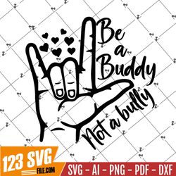 Be A Buddy Not A Bully Svg, Pink Shirt Day Svg, Friends Svg,Cricut,Silhouette, Anti Bully Svg, Kids Shirt Svg, Digital D