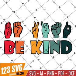 Be Kind Sign Language SVG Rainbow Colors Cutting File for Cricut, Silhouette for Cutomizing T Shirts,Mugs, Tumblers Digi