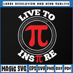 Live To Inspire Pi 3.14 Svg, Math Lover svg, Math Joke Pi Day svg, Pi Day svg, Digital Download