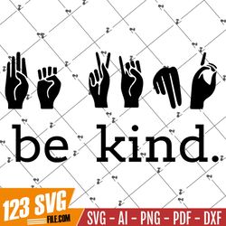 Be Kind ASL Sign Language Hands SVG File Download