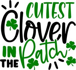 Cutest Clover Shamrock Svg, St Patrick's Day Svg, Shamrock Svg, St Patricks svg, Lucky Svg File Cut Digital Download