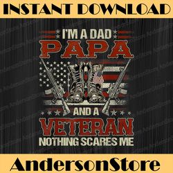 I'm A Dad Papa And Veteran Father's Day Funny Best Dad Daddy Father's Day Happy Father's Day PNG Sublimation