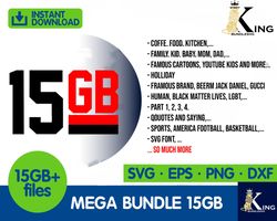 15GB MEGA BUNDLE svg eps png dxf, for Cricut, Silhouette, digital Download, file cut, Instant Download