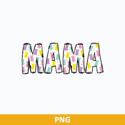Easter Mama Png, Mama Bunny Png, Happy Easter Png, Easter Bunny Png Digital File