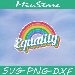 Rainbow Equality LGBT SVG,png,dxf,cricut