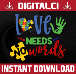 Love Needs No Words SVG / Cut Files / Cricut / Clip art / Autism Awareness SVG / Printable / Vector / Autism SVG
