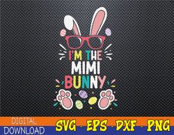 Easter Family Matching - I'm The Mimi Bunny Rabbit Grandma Svg, Eps, Png, Dxf, Digital Download