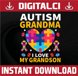 AUTISM Grandma I Love My Grandson svg, Autism Awareness svg, Child with Autism, Autistic, Grandmother, Mother's Day Gift