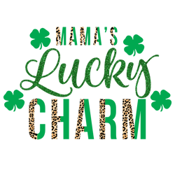 Mama Lucky Charm Png, St Patrick's Day Png, Shamrock Png, St Patricks Png, Lucky Png File Cut Digital Download